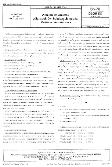 Analiza chemiczna półproduktów hutniczych miedzi - Oznaczanie zawartości srebra BN-78/0828-08 Arkusz 09.