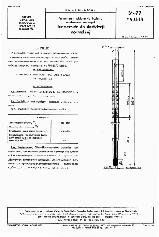 Termometry szklane do badania przetworów naftowych - Termometr do destylacji normalnej BN-76/5531-13