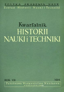 Kwartalnik Historii Nauki i Techniki R. 7 nr 4/1962