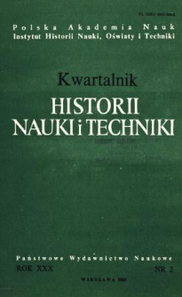 Kwartalnik Historii Nauki i Techniki R. 30 nr 2/1985