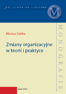 Zmiany organizacyjne w teorii i praktyce
