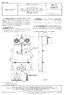 Sprzęt elektroinstalacyjny - Tablica licznikowa 1-fazowa, 25 A, 500 V, z zabezpieczeniami przed- i zalicznikowymi, topikowymi, 2-torowa - Wymagania i badania BN-73/3068-22