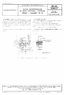 Wyroby elektroinstalacyjne do użytku domowego i podobnego - Wtyki i nasadki 16 A BN-84/3069-07