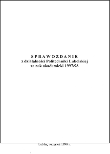 Sprawozdanie z działalności Politechniki Lubelskiej w kadencji 1997/98