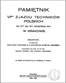 Pamiętnik VI zjazdu Techników Polskich : od 11 do 15 wrzesnia 1912