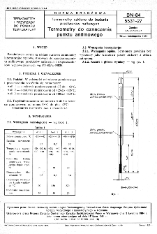 Termometry szklane do badania przetworów naftowych - Termometry do oznaczania punktu anilinowego BN-84/5531-27