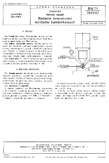 Ceramika - Metody badań - Badanie ścieralności wyrobów kamionkowych BN-71/7040-01